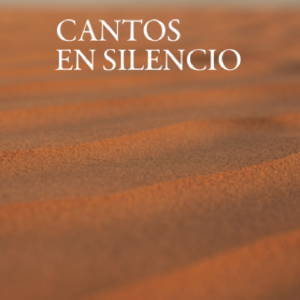 Cantos en silencio